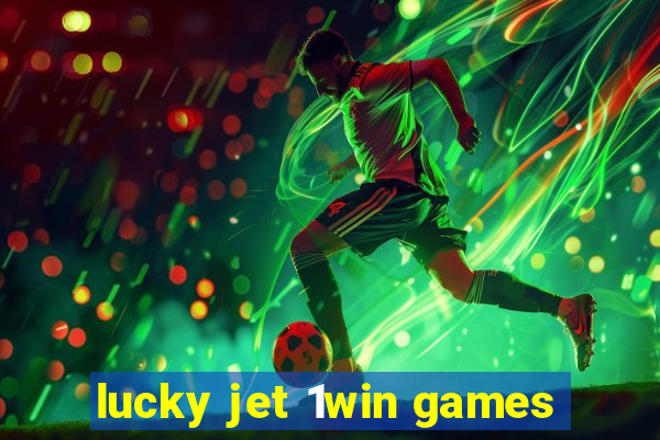 lucky jet 1win games