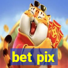 bet pix