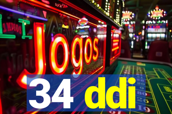 34 ddi