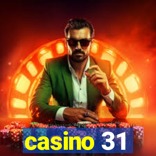 casino 31