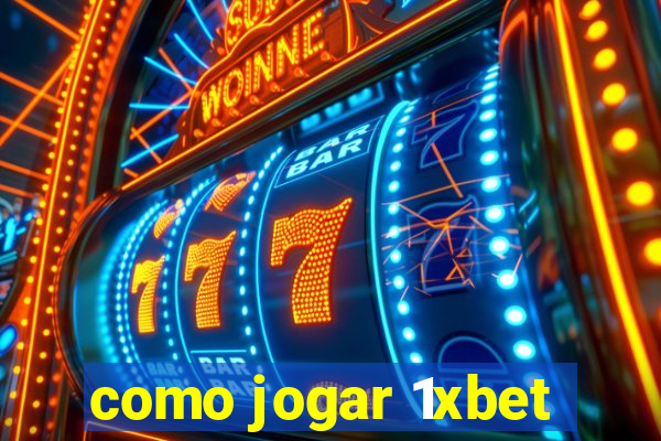 como jogar 1xbet