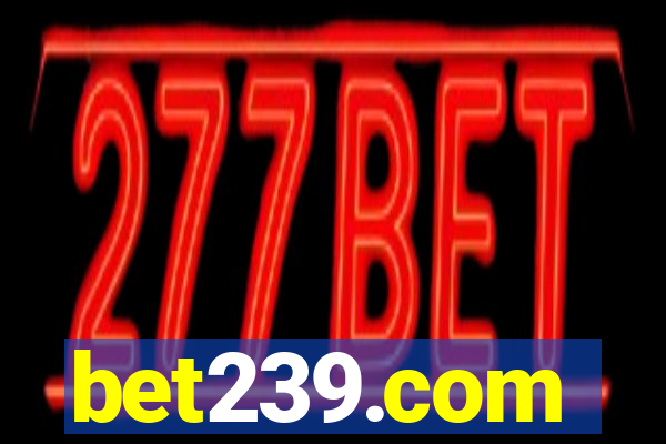 bet239.com