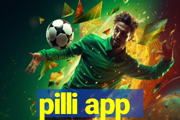 pilli app