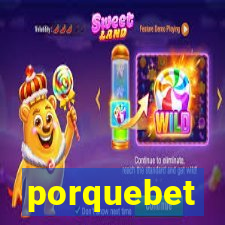 porquebet