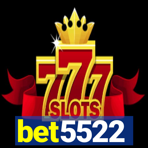 bet5522