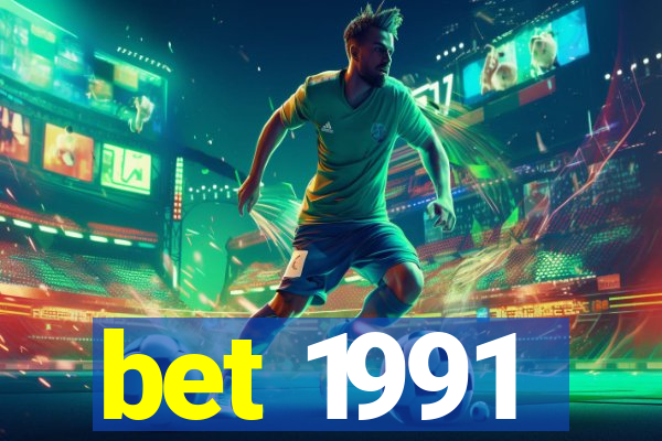 bet 1991