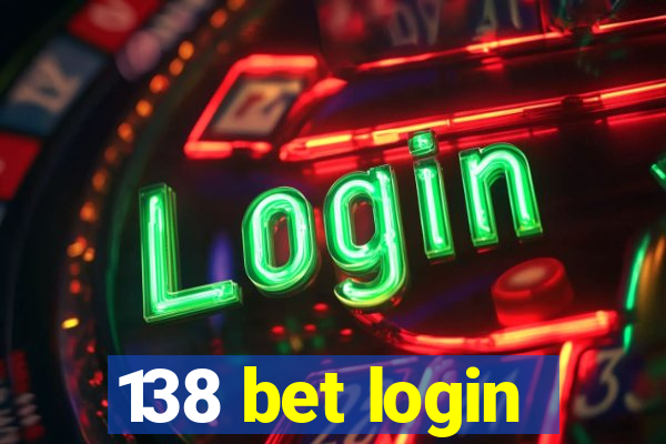 138 bet login