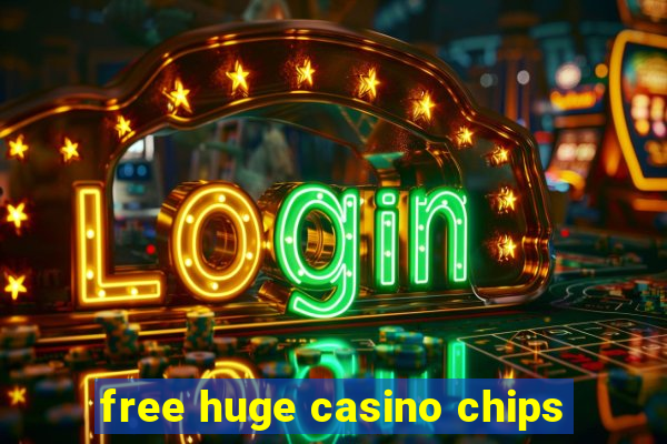 free huge casino chips