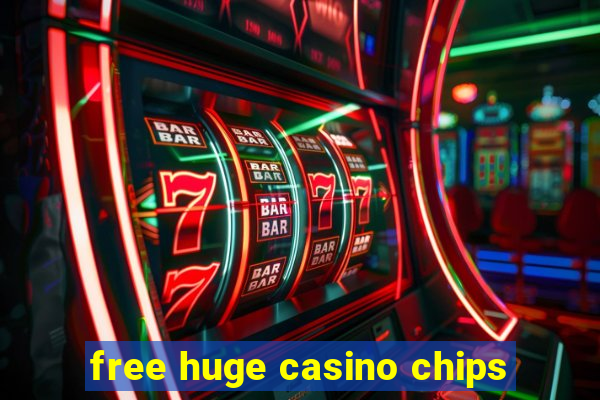 free huge casino chips