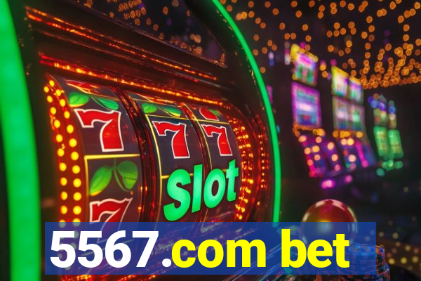 5567.com bet