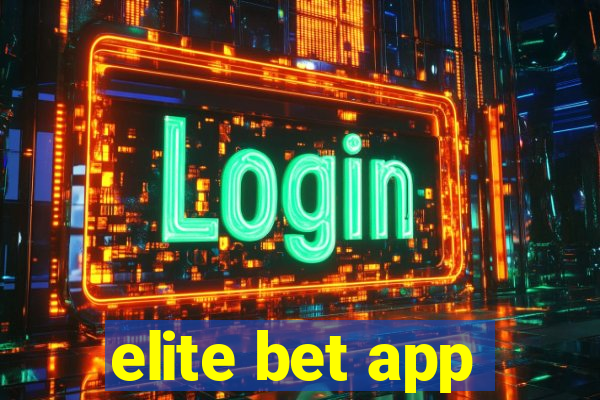 elite bet app