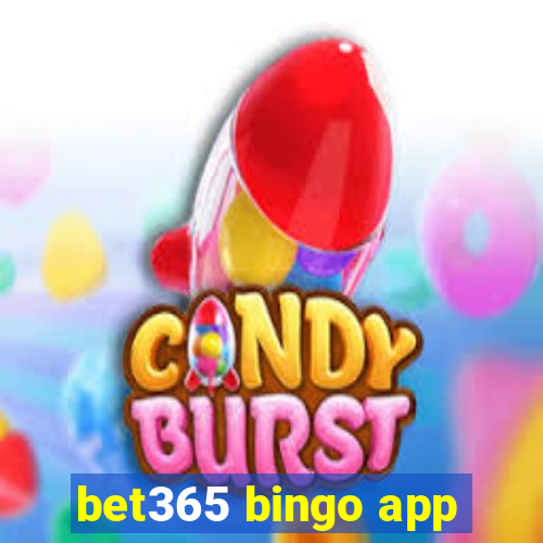 bet365 bingo app