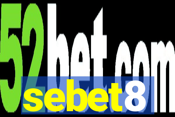 sebet8