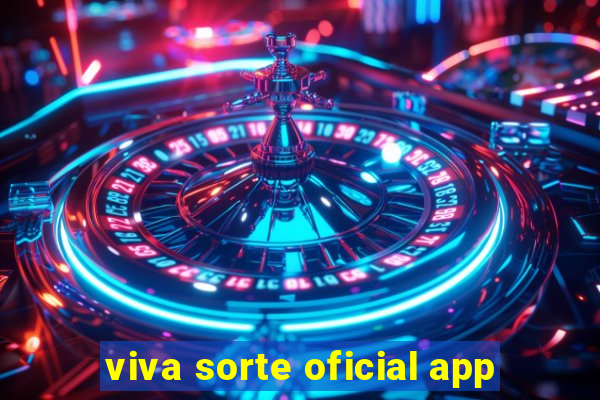 viva sorte oficial app