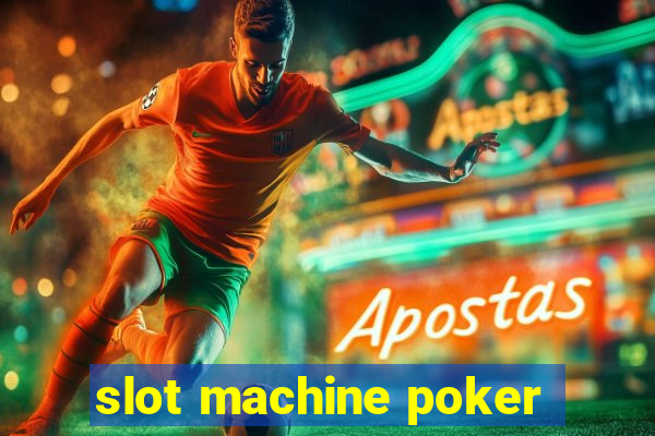 slot machine poker