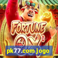 pk77.com jogo