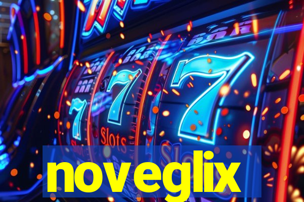 noveglix