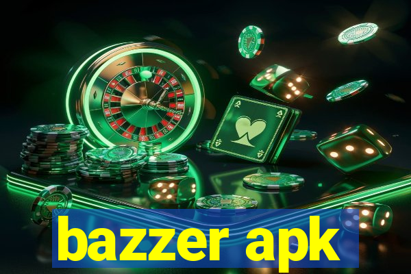 bazzer apk