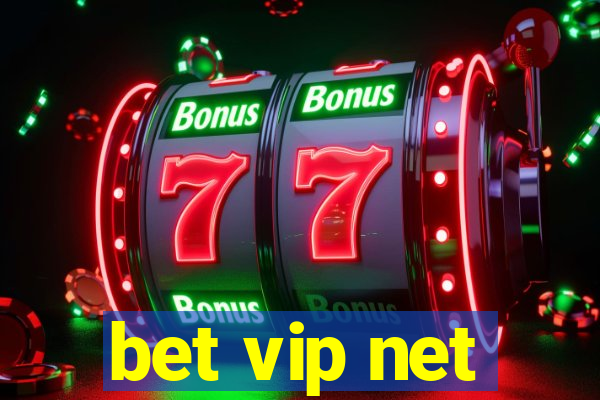 bet vip net