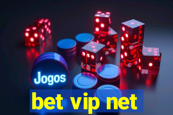 bet vip net