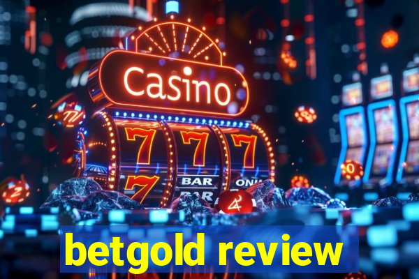 betgold review