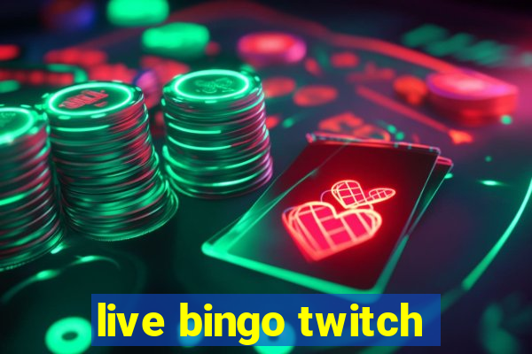 live bingo twitch