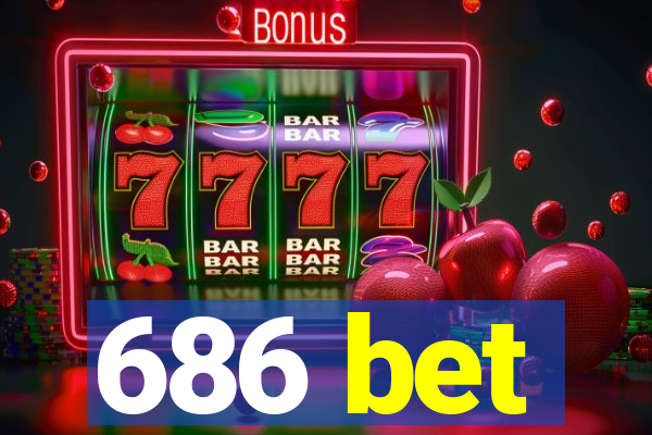 686 bet