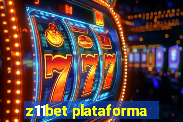 z11bet plataforma