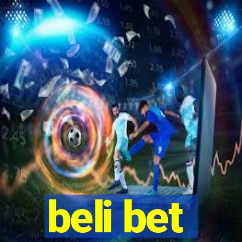 beli bet