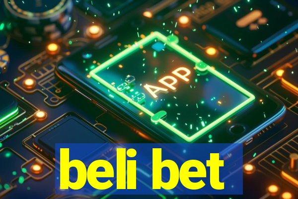 beli bet