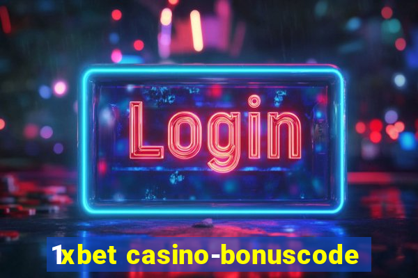 1xbet casino-bonuscode