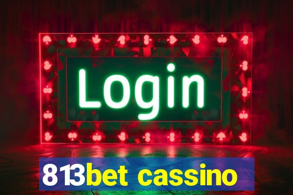 813bet cassino