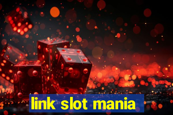 link slot mania