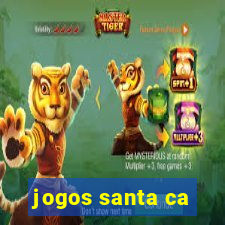 jogos santa ca