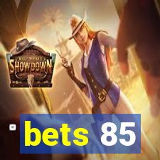 bets 85