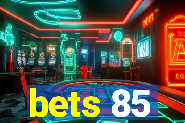 bets 85