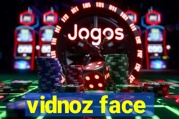 vidnoz face