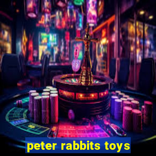 peter rabbits toys