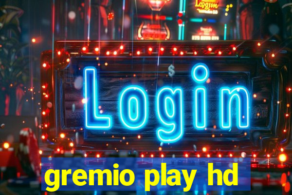 gremio play hd