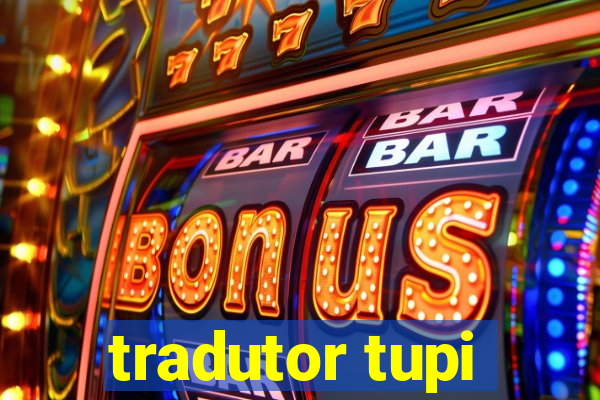 tradutor tupi