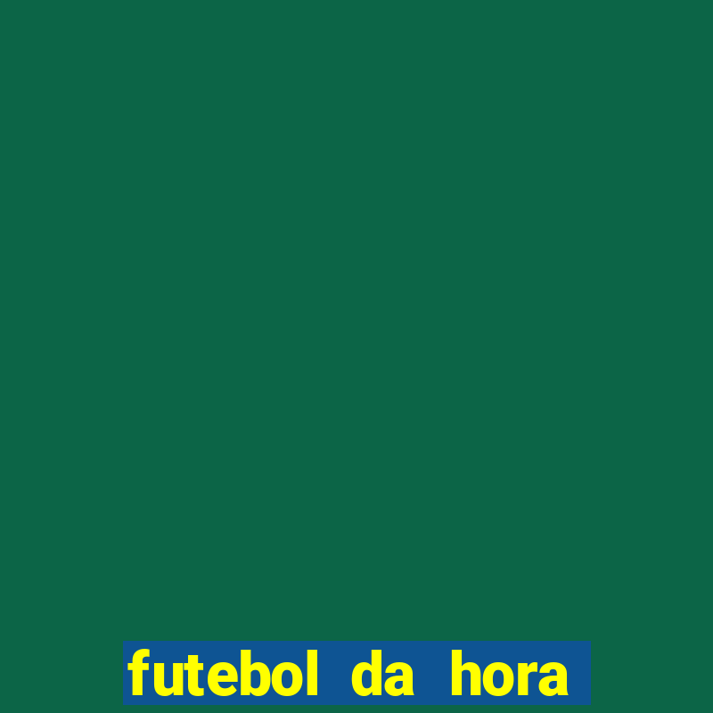 futebol da hora 3.3 atualizado