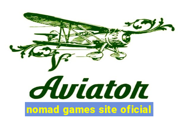 nomad games site oficial