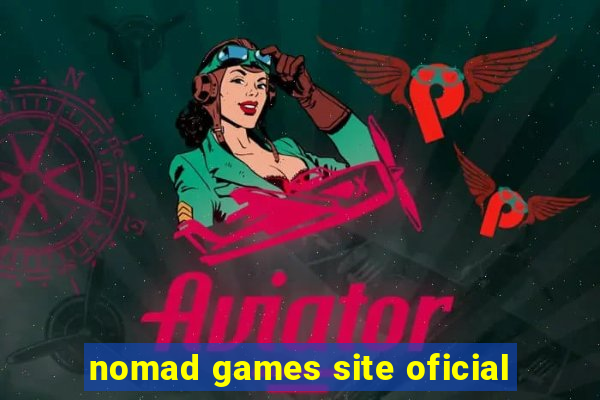 nomad games site oficial