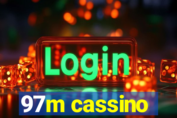 97m cassino