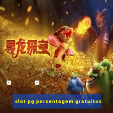 slot pg porcentagem gratuitos