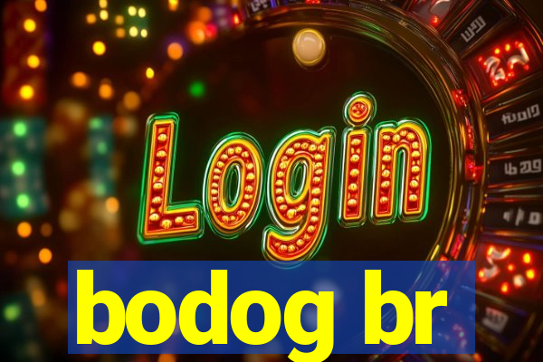 bodog br