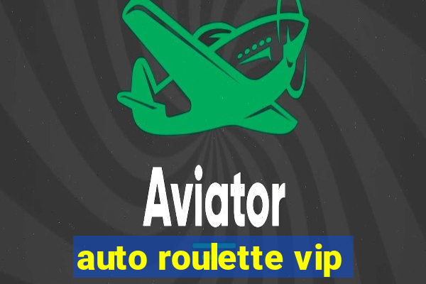 auto roulette vip