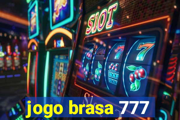 jogo brasa 777