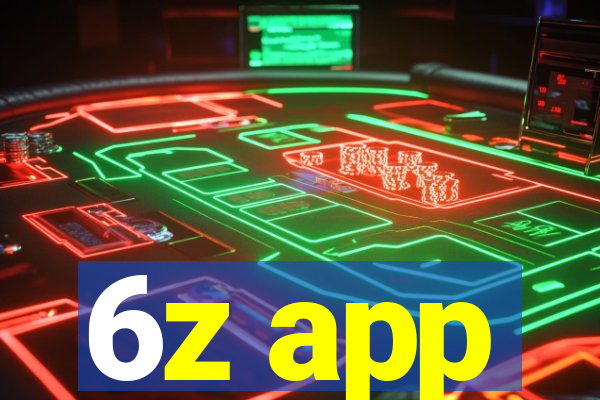 6z app