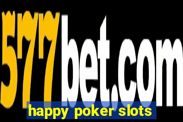 happy poker slots